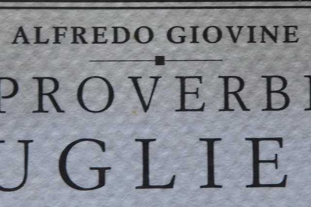 "Add� �rrive, chi�nde u z�ppe": guida agli antichi e sopravvissuti proverbi baresi